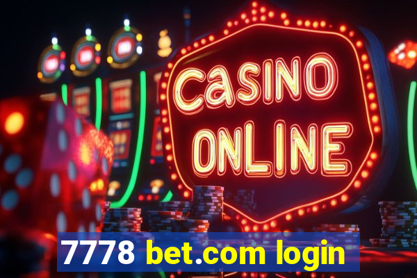 7778 bet.com login